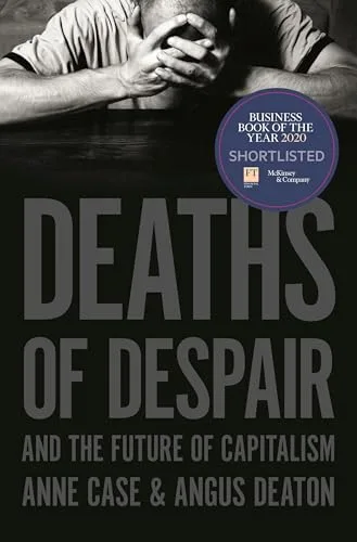 Cover of Deaths of Despair and the Future of Capitalism