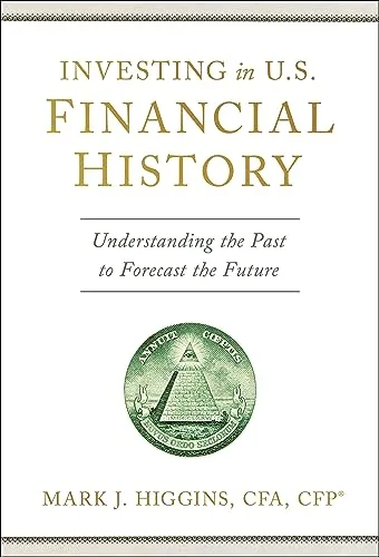 Cover of Investing in U.S. Financial History