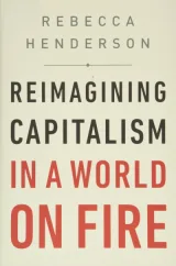 Cover of Reimagining Capitalism in a World on Fire