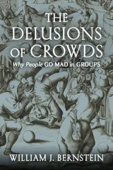 Cover of The Delusions Of Crowds