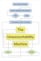 Cover of The Unaccountability Machine