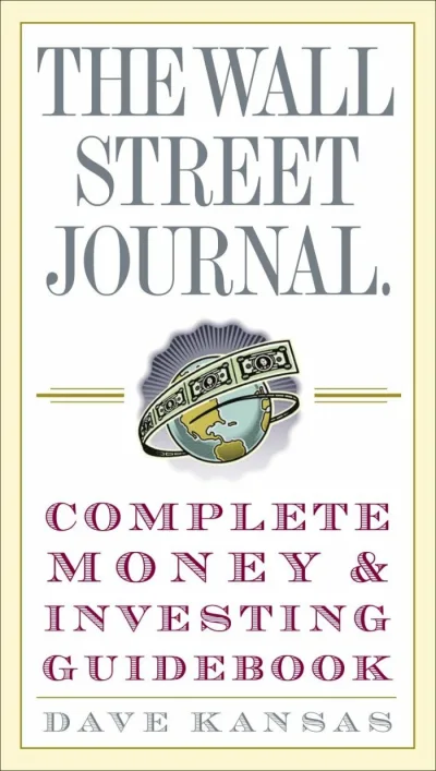 Cover of The Wall Street Journal Complete Money and Investing Guidebook