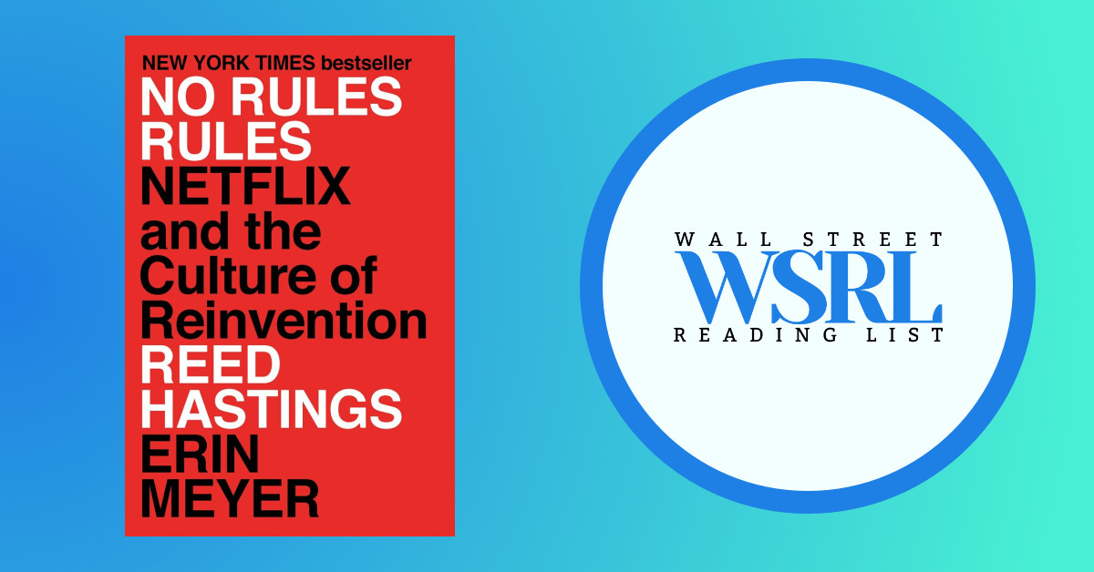 No Rules Rules: Netflix and the Culture of by Hastings, Reed